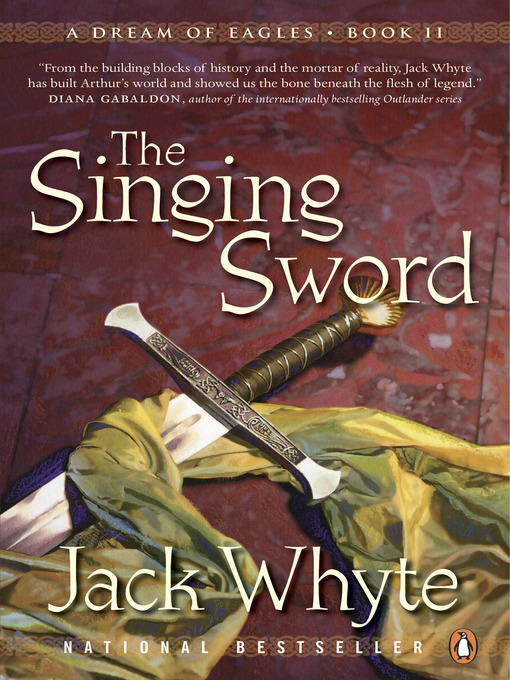 Title details for The Singing Sword by Jack Whyte - Wait list